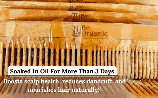 be organic neem comb soaked in oil for 3 days