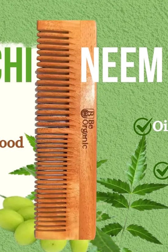 Dual Tooth Neem Comb Made with Pure Young Neem Soaked in Oil for 72 Hrs Be Organic